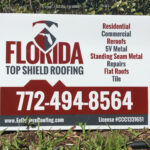 Yard Signs: Florida Top Shield Roofing